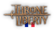  Discord Throne and Liberty FR et Site web pour la communauté française